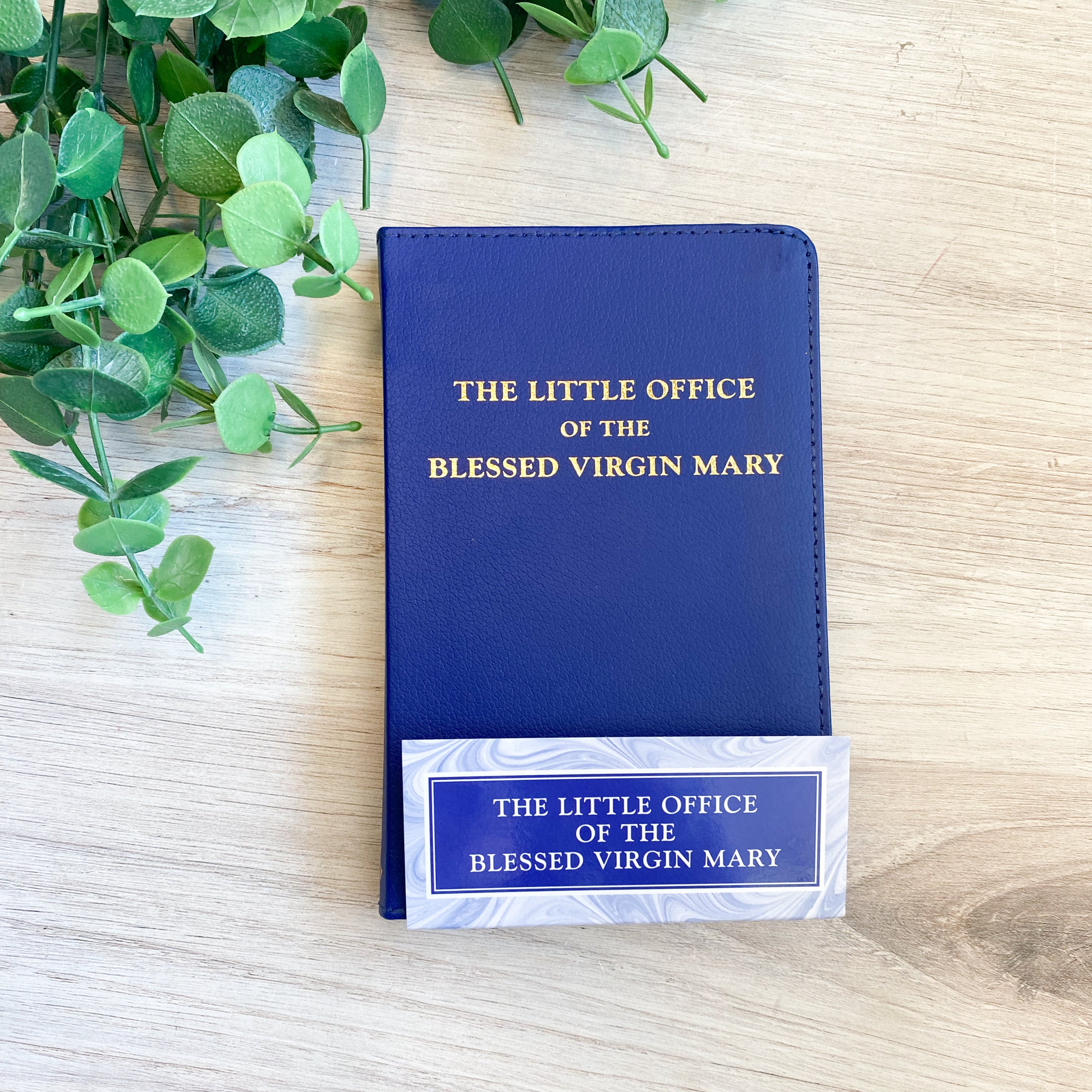 The Little Office of the Blessed Virgin Mary