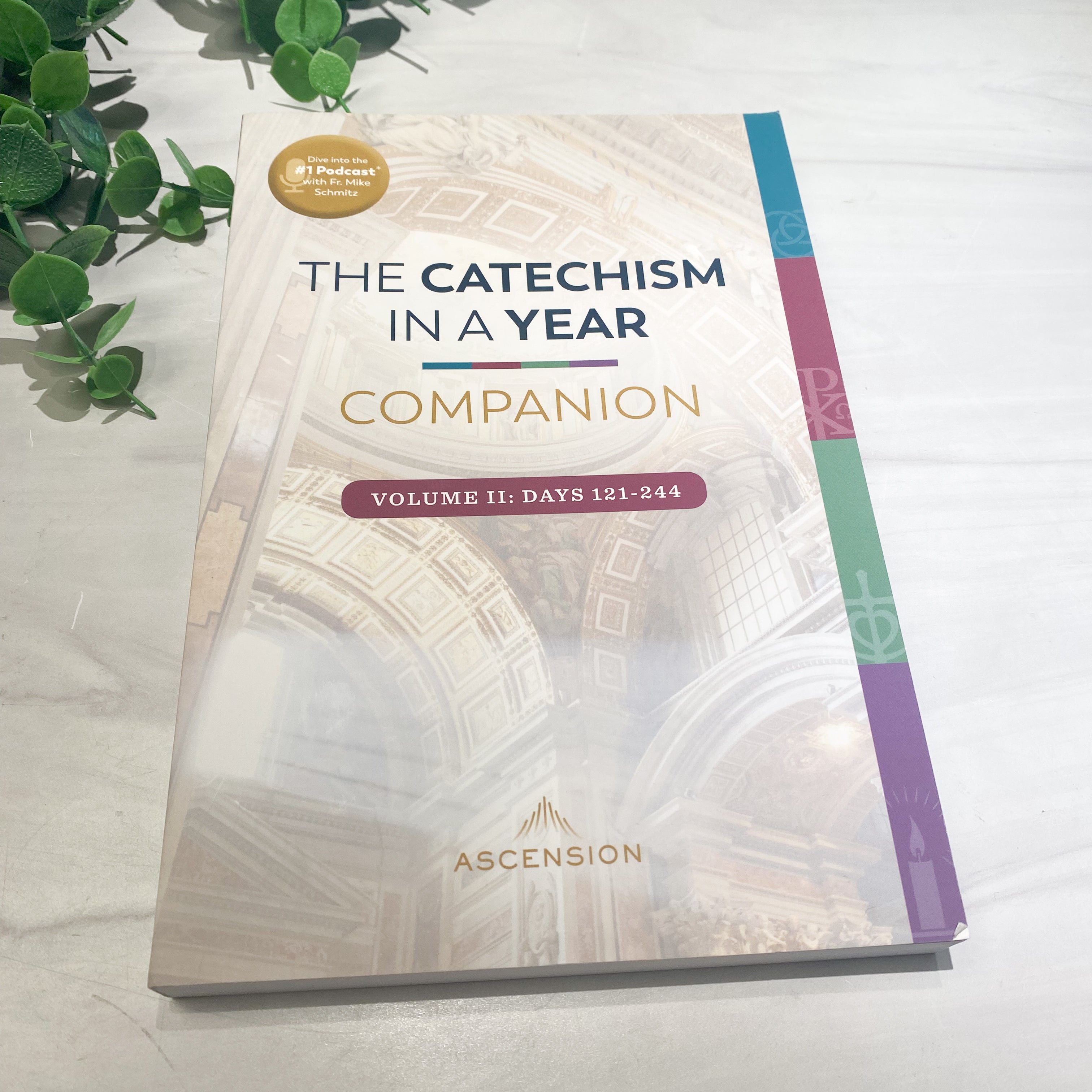 The Catechism in a Year Companion, Volume II