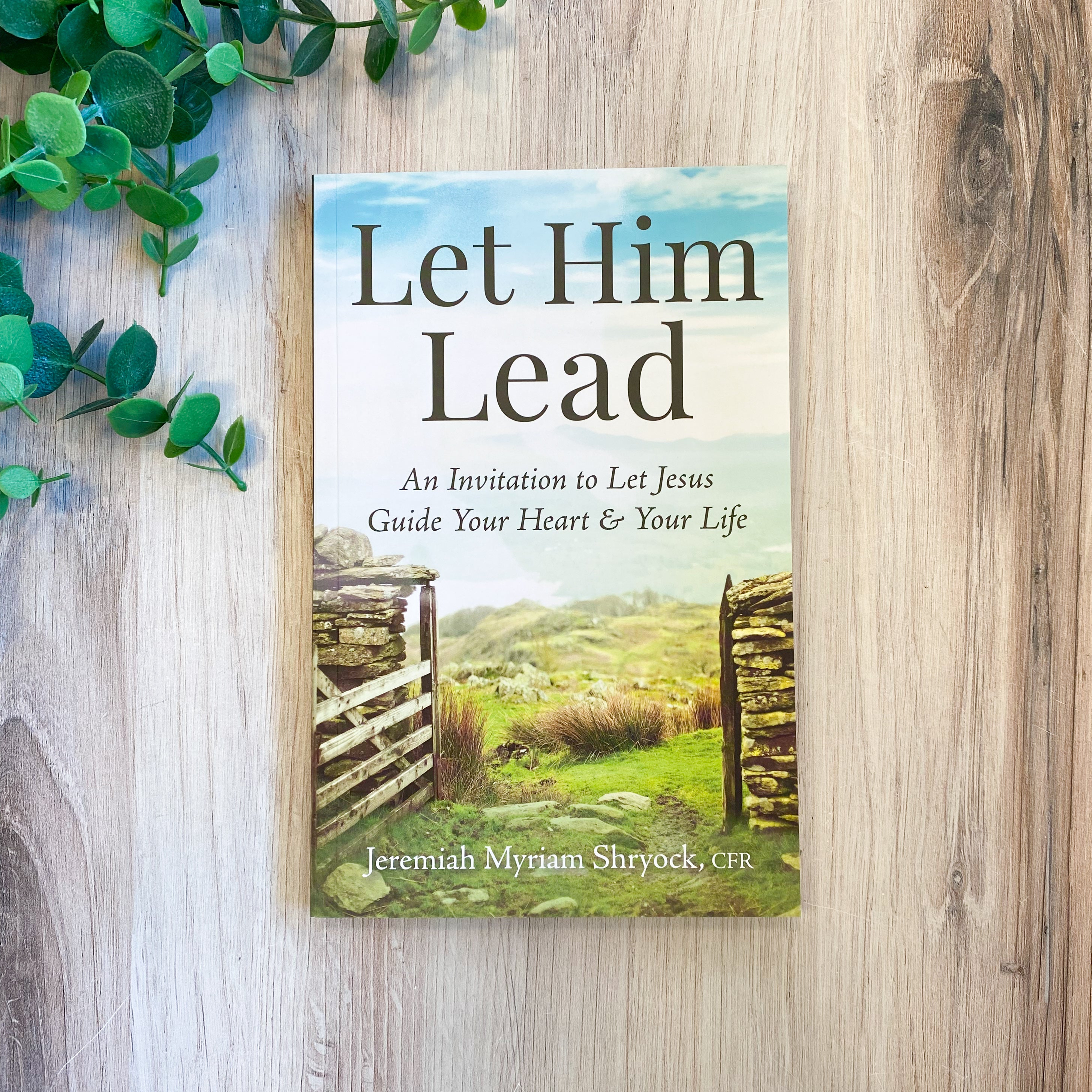Let Him Lead