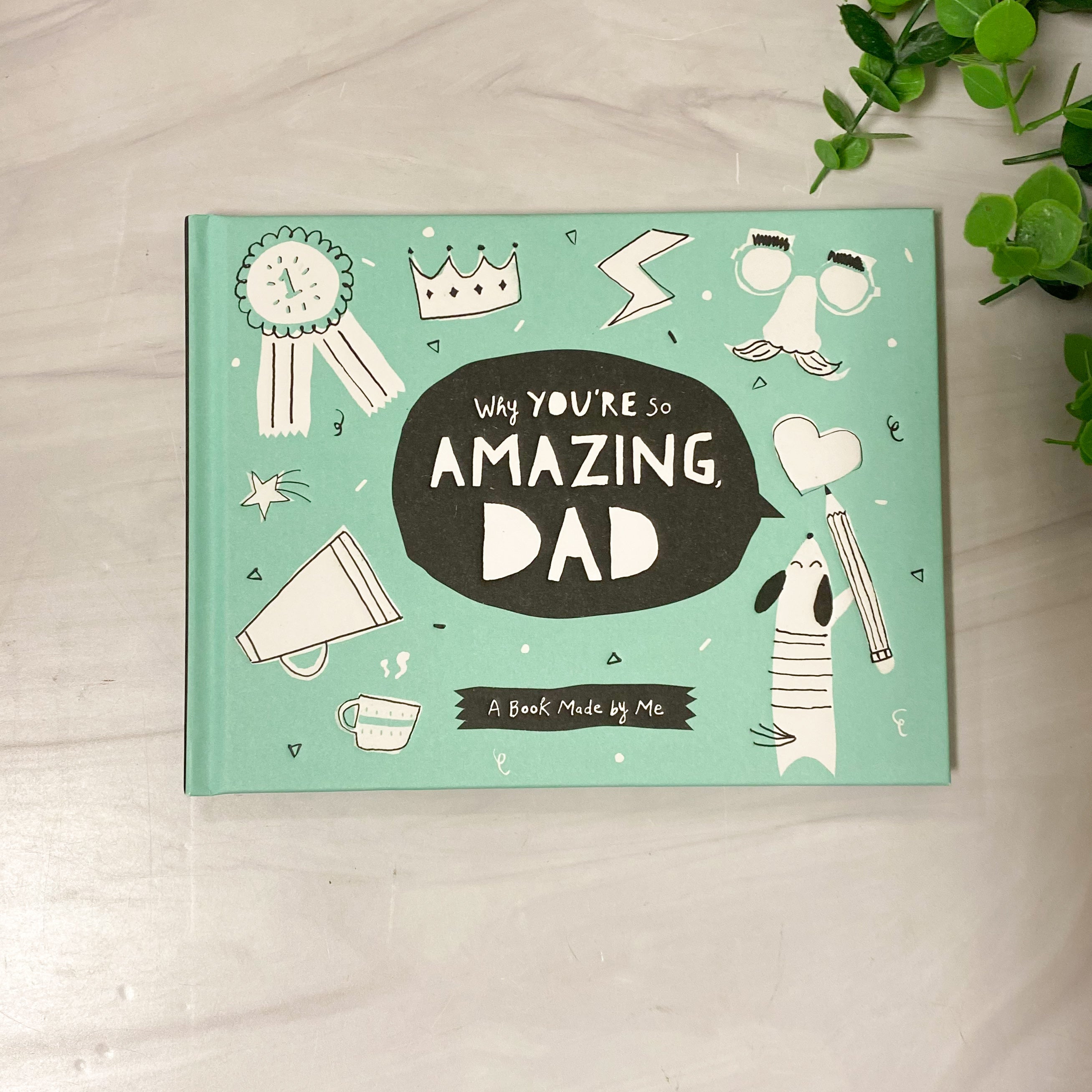 Dad - Why You're So Amazing - A book made by me