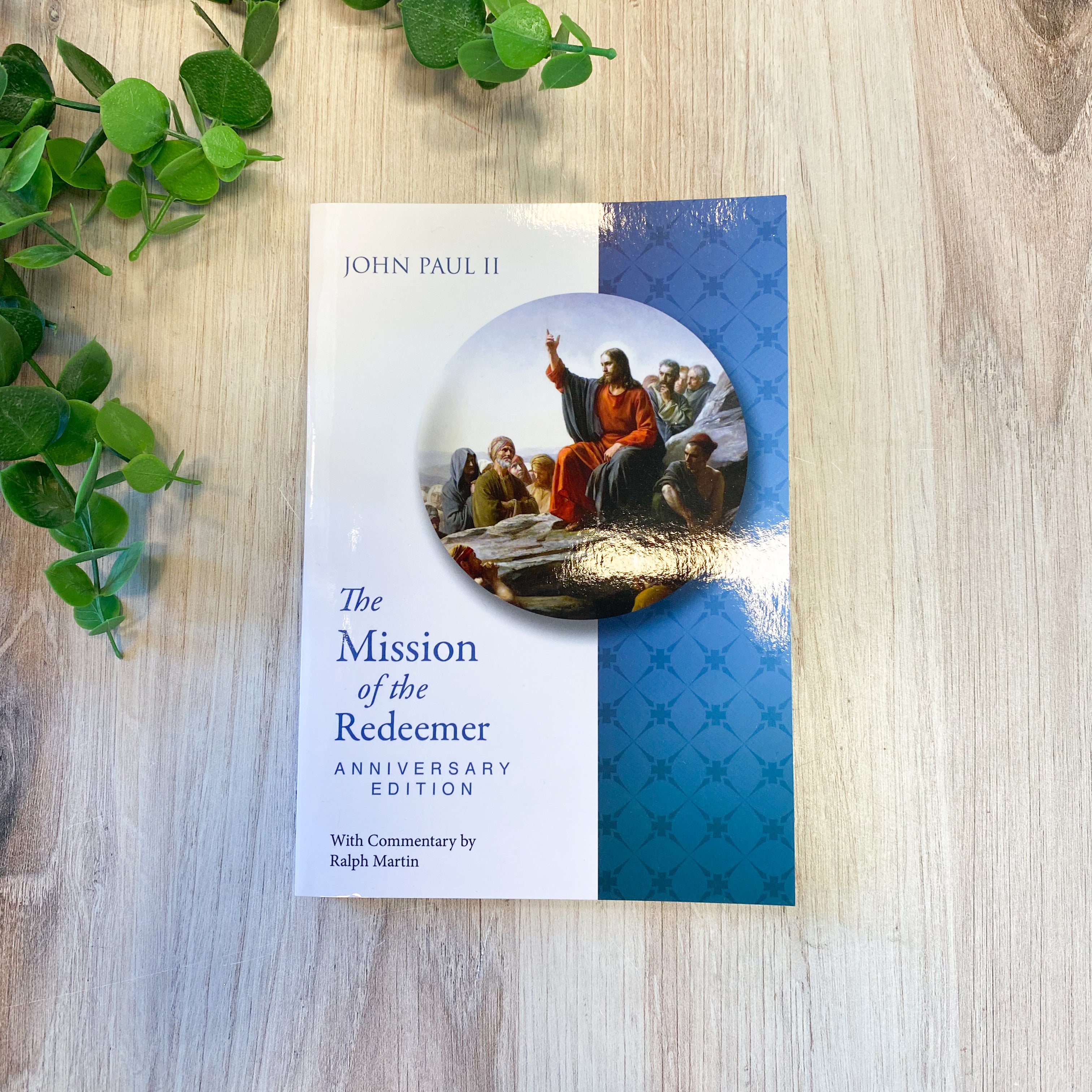 Mission of the Redeemer Anniversary Edition