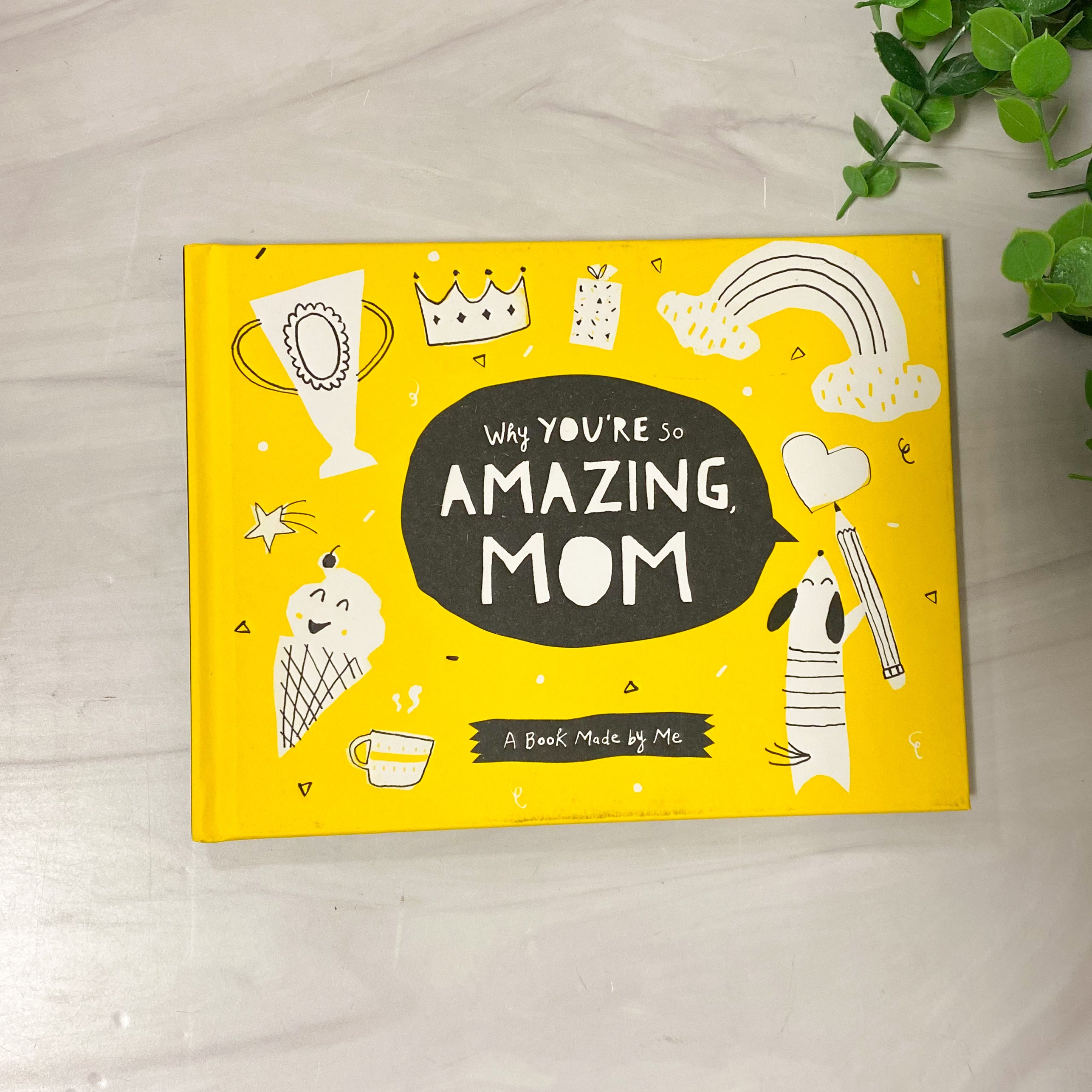 Mom - Why You're So Amazing - A book made by me