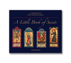 A Little Book of Saints