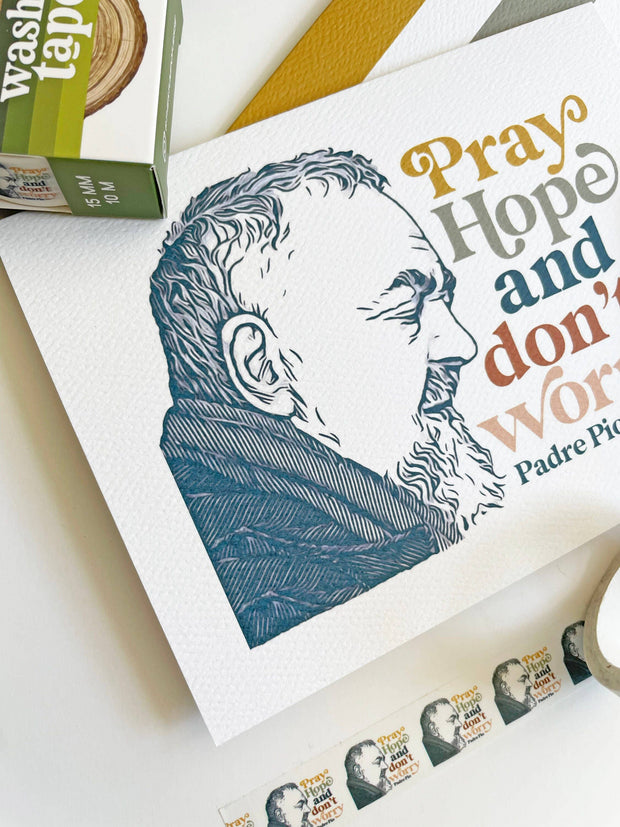 Pray, Hope, and Don't Worry Padre Pio
Greeting Catholic Card