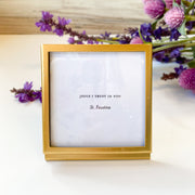 3" Square Metal and Glass Frame with Easel and Saying - Gold