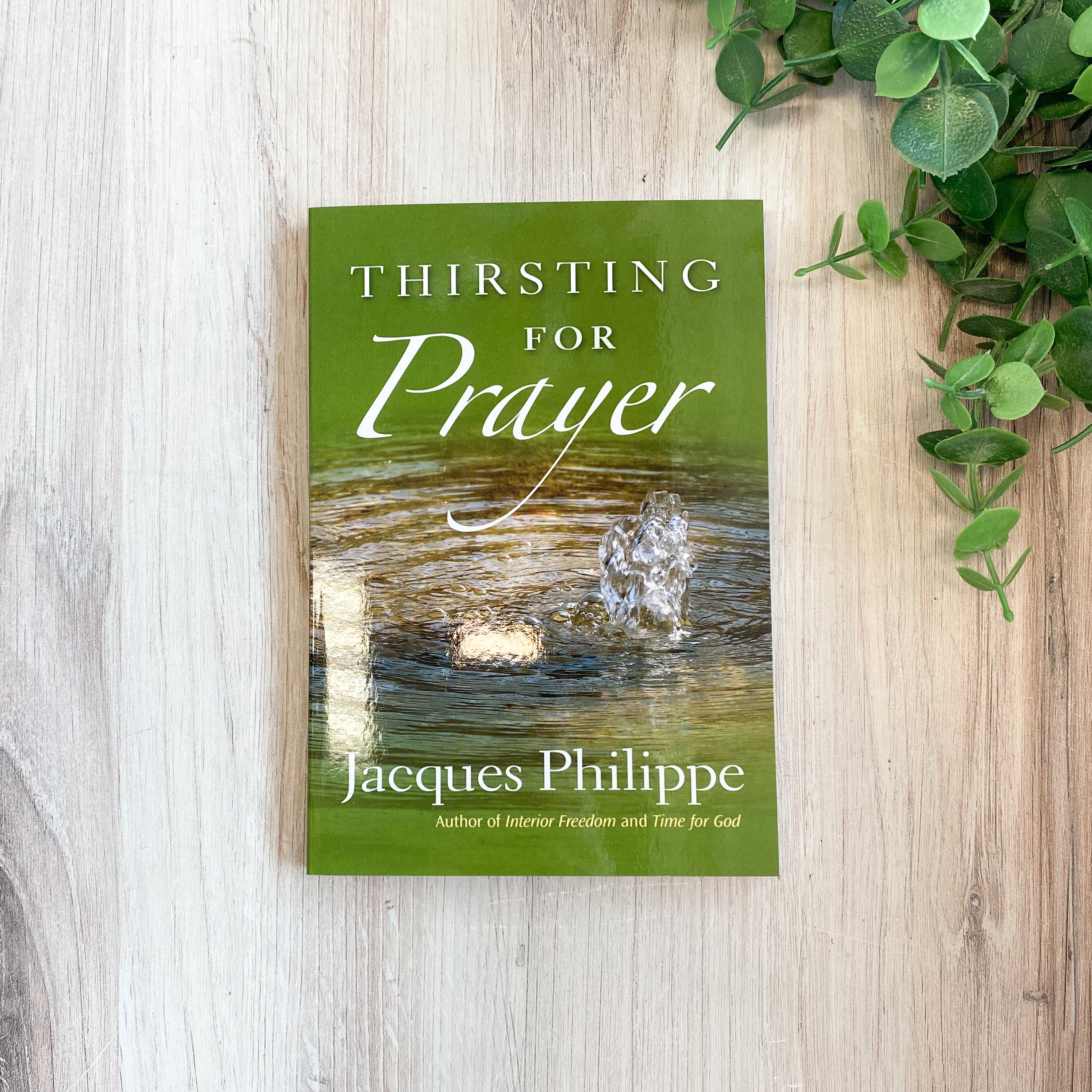 Thirsting for Prayer