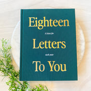 18 Letters To You - A letter for each year