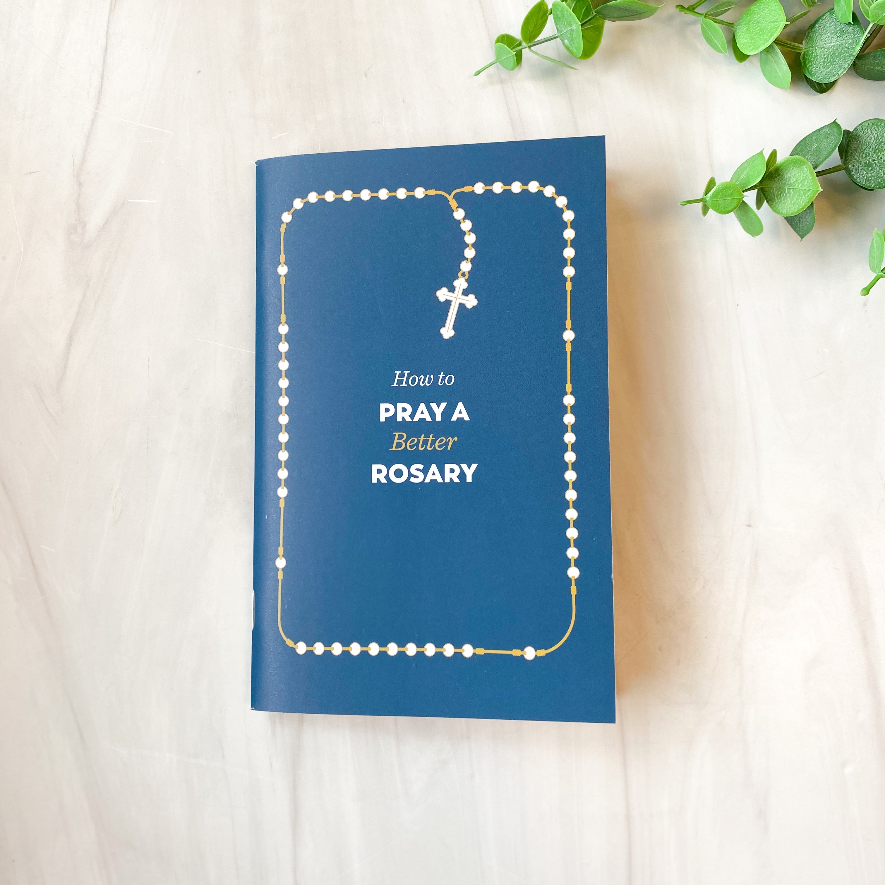 How to Pray a Better Rosary