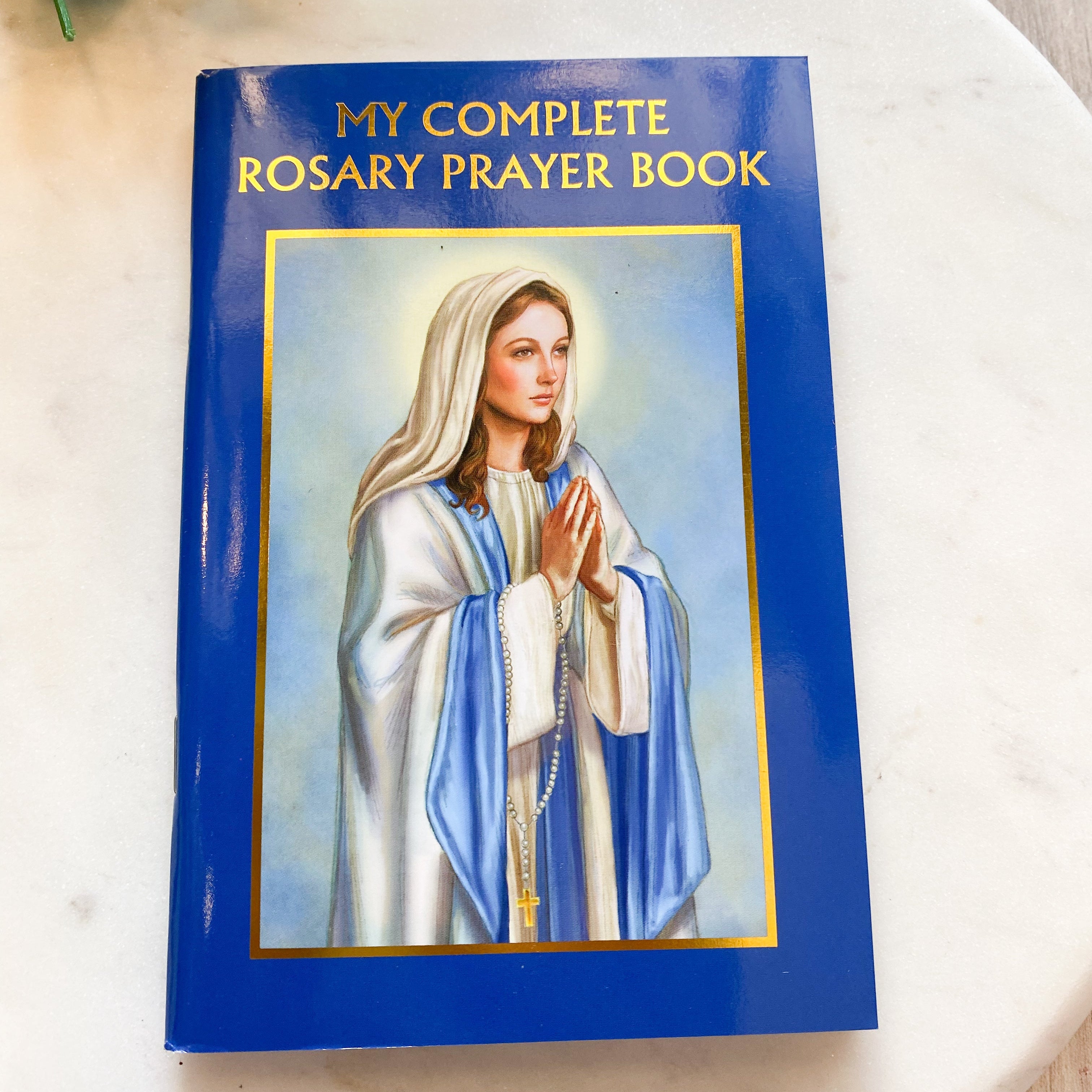 My Complete Rosary Prayer Book