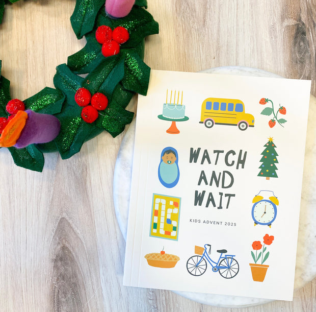Watch and Wait: A Catholic Kids Advent Devotional on Waiting and Preparing