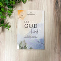 Let God Lead: A 30-Day Guide to Discerning His Will