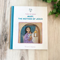 Mary, the Mother of Jesus