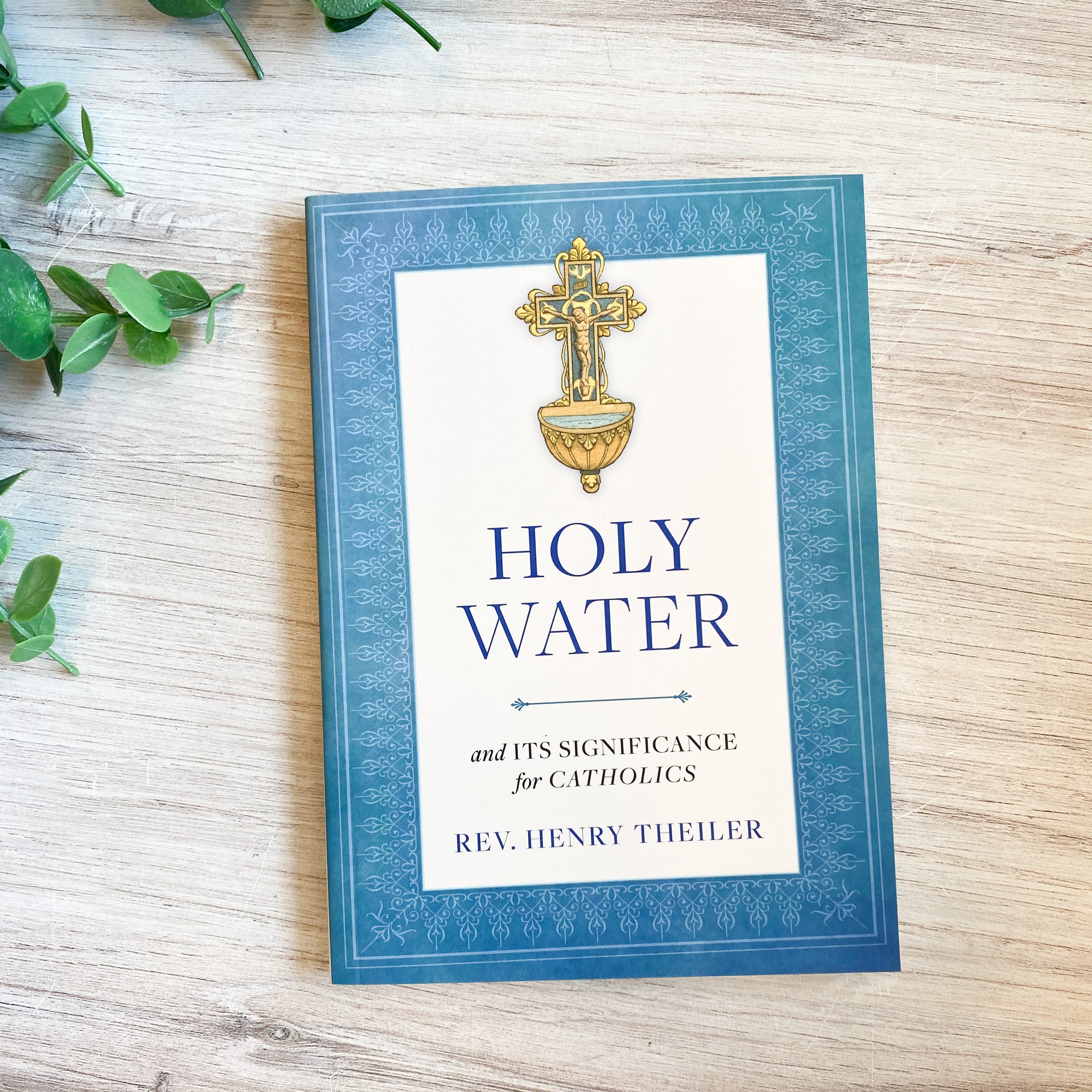 Holy Water and Its Significance for Catholics