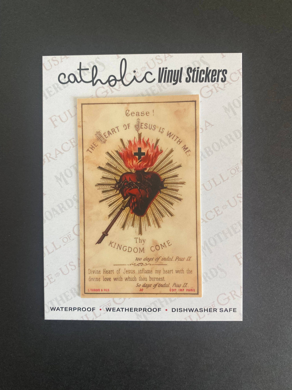 Cease! The Heart of Jesus is with me!  Decal -NEW