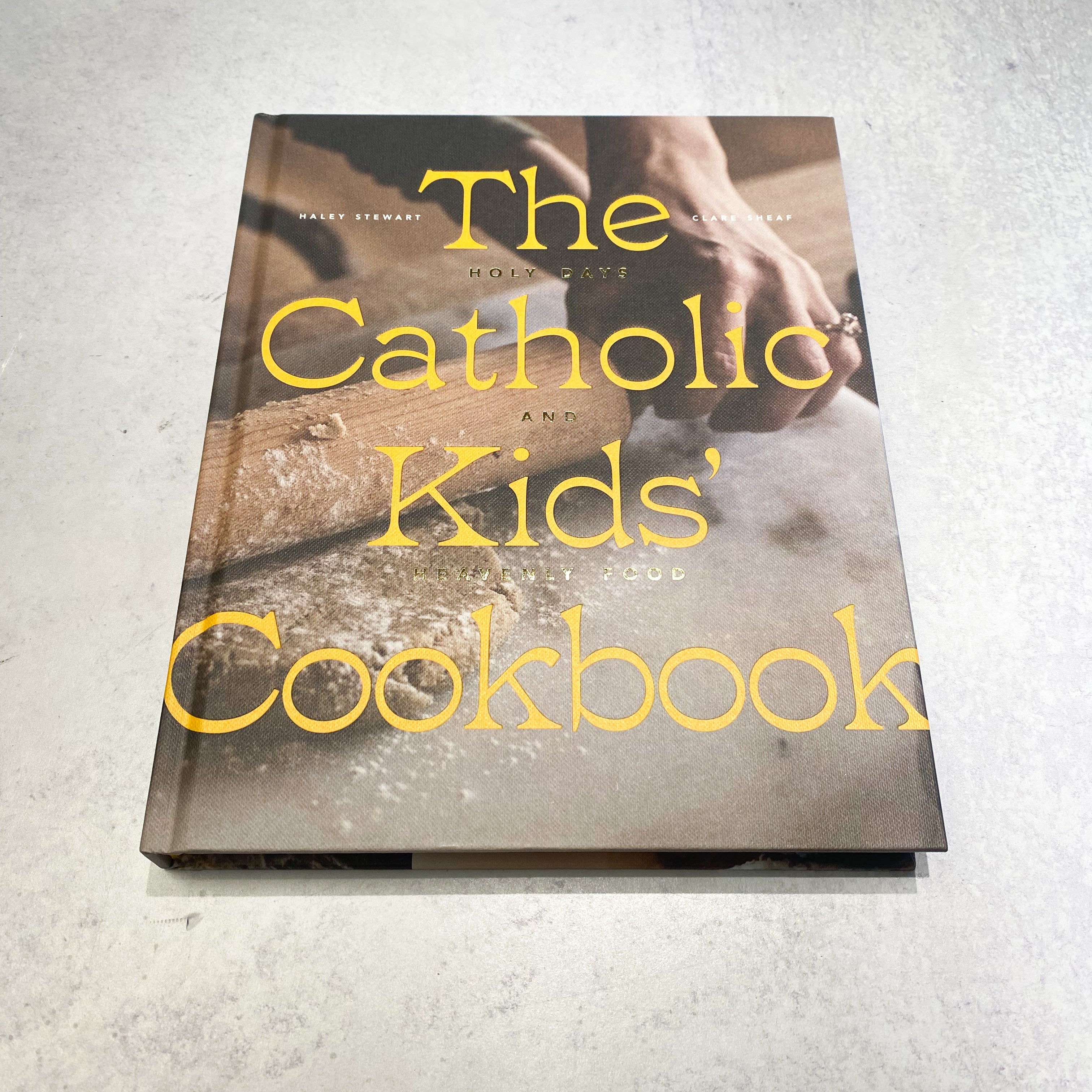 The Catholic Kids' Cookbook