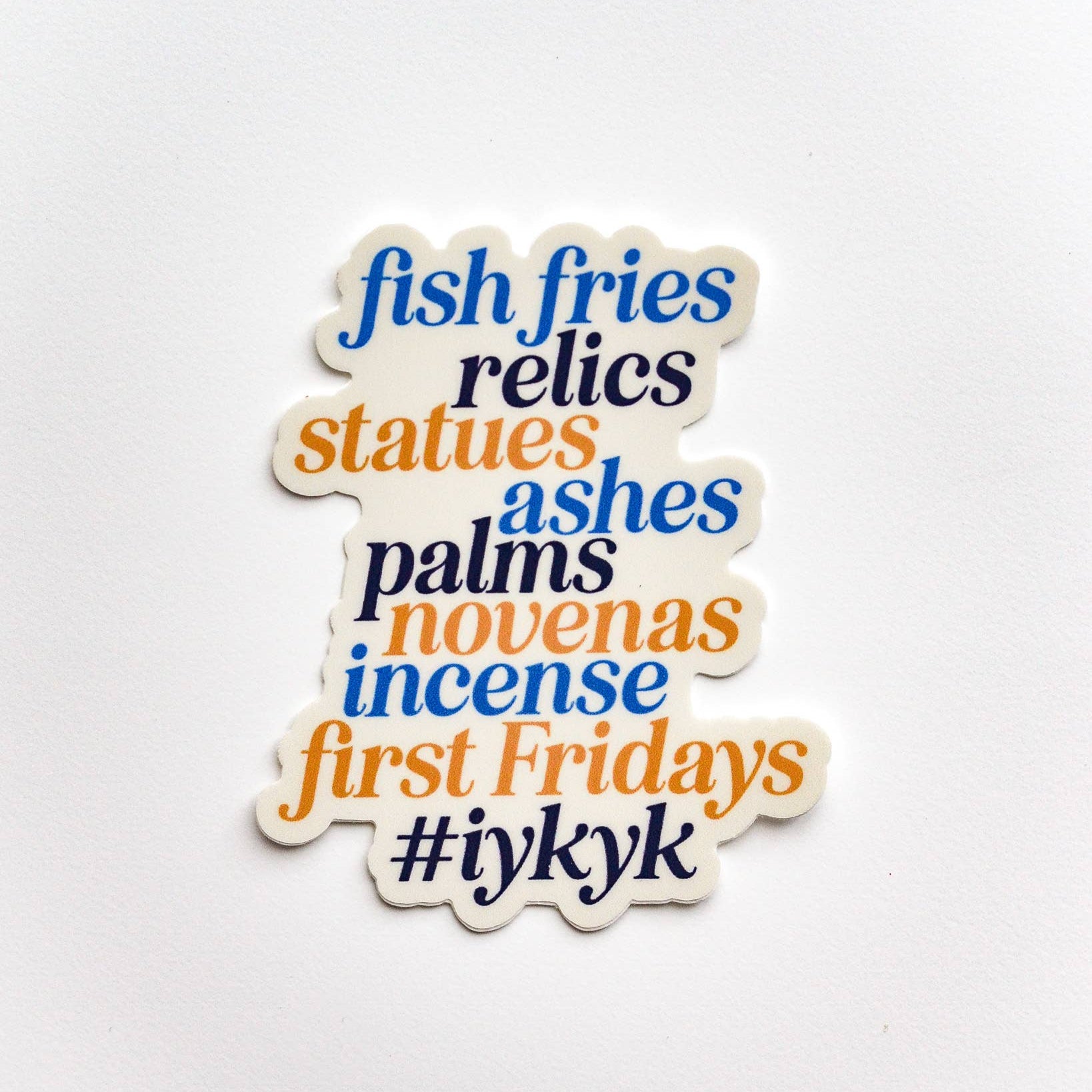 Only Catholic Stuff Sticker