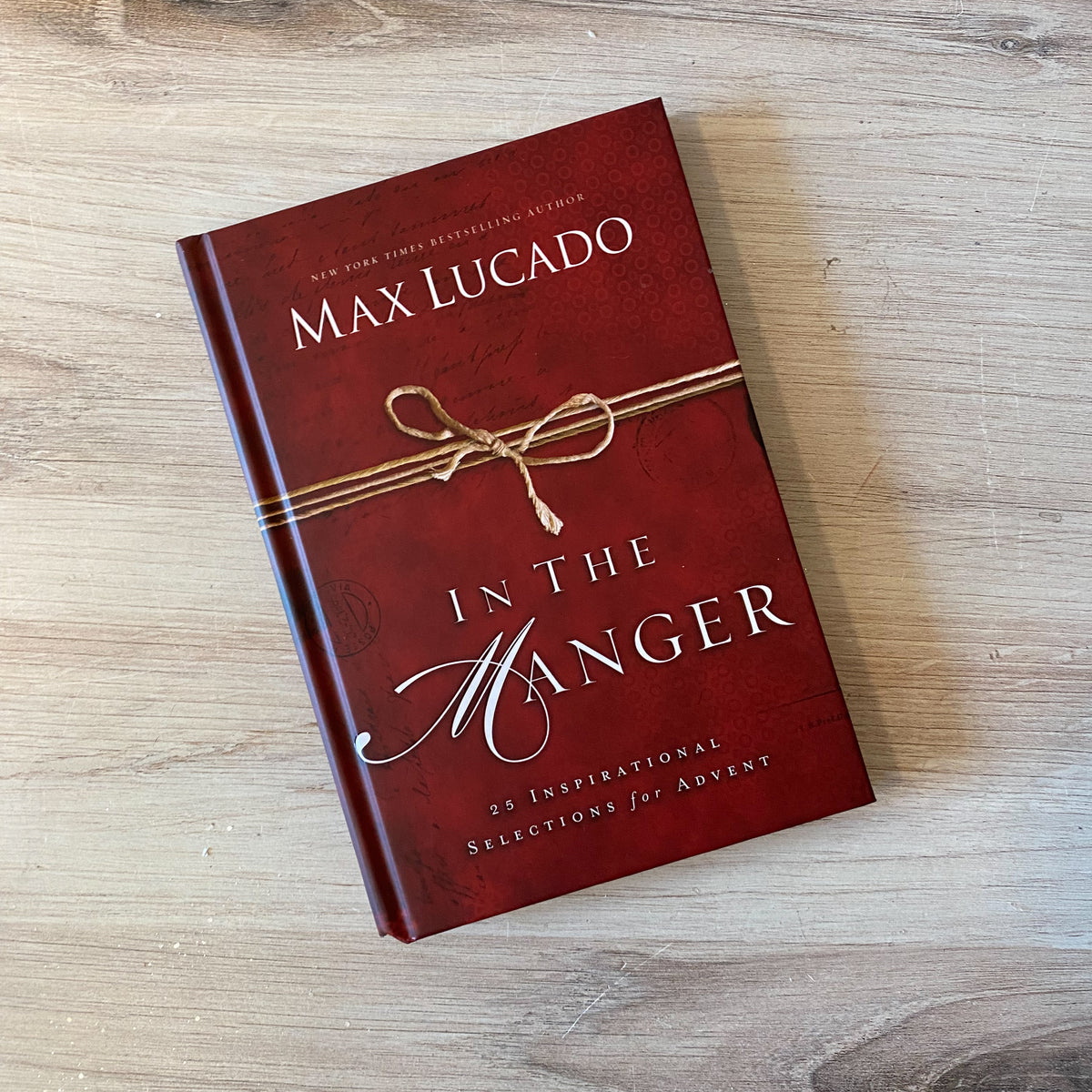 In The Manger by Max Lucado