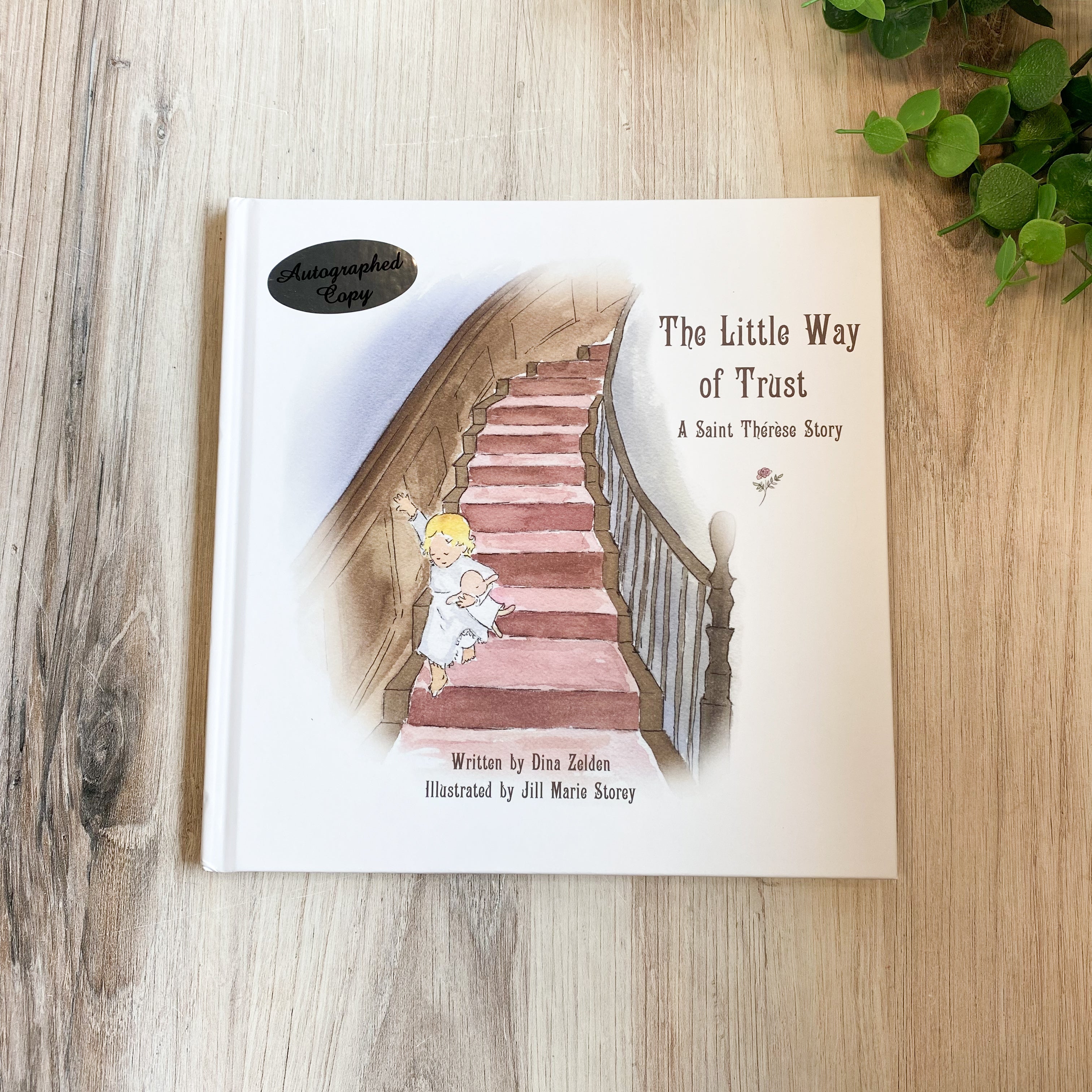 The Little Way of Trust - A Saint Therese Story