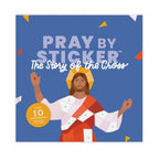Pray by Sticker: The Story of the  Cross