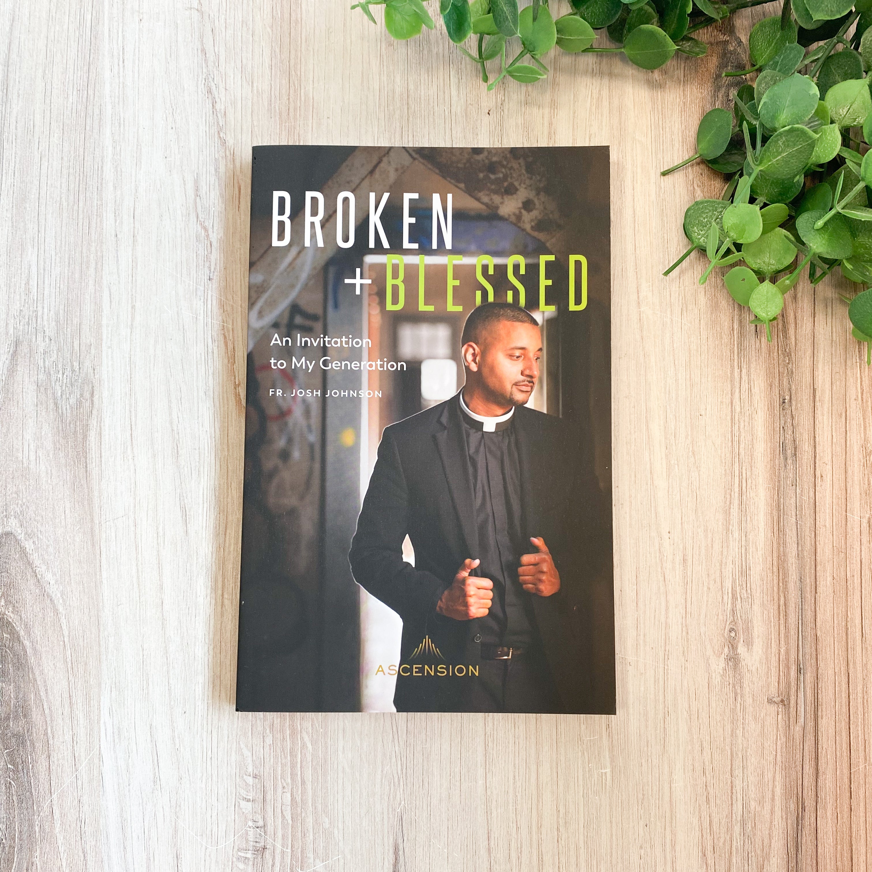 Broken & Blessed YA