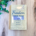 Freedom From Fear: A Way Through the Ways of Jesus Christ