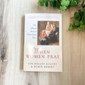 WHEN WOMEN PRAY     study local