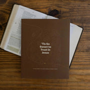 ‘Tis So Sweet to Trust in Jesus: A 40-Day Journey to the Cross Through the Words of Christ - Men