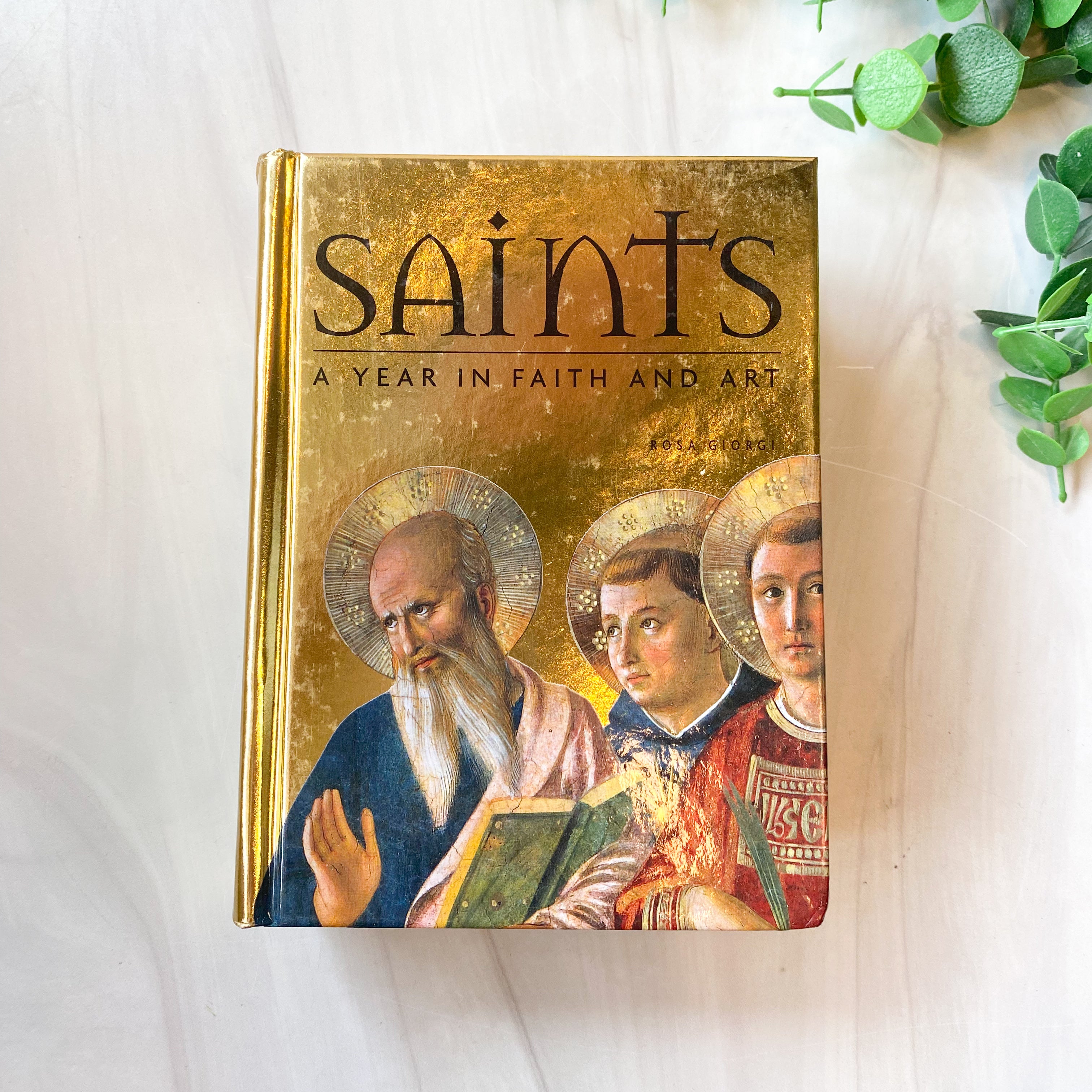 Saints: A Year in Faith and Art