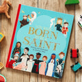 You Were Born to Be a Saint Hardcover Children's Book