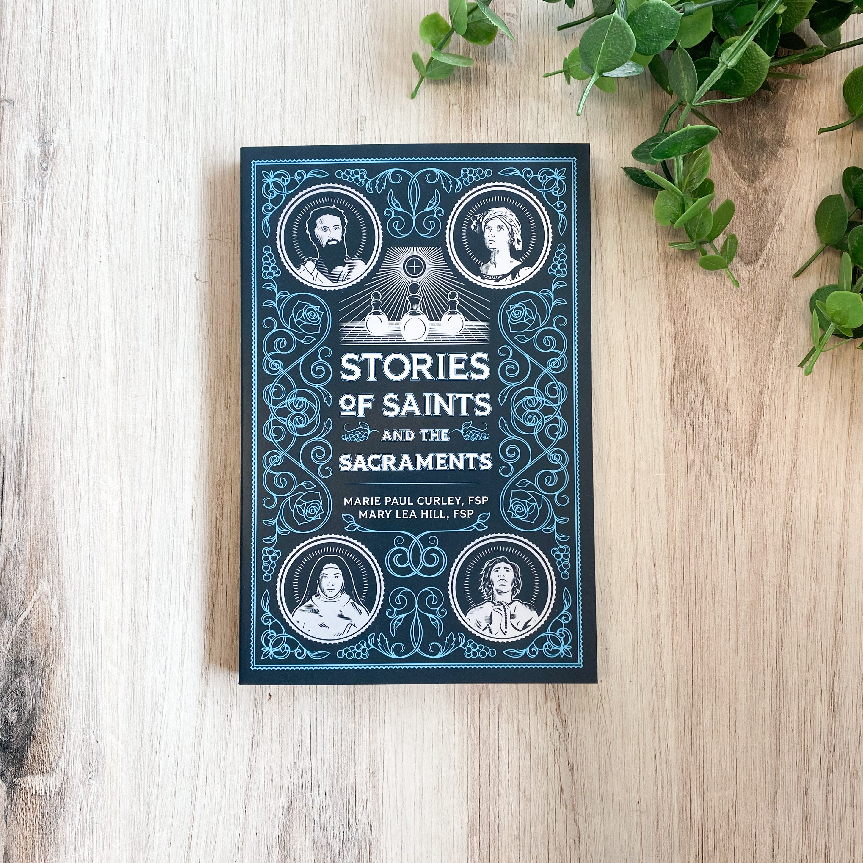 Stories of Saints and the Sacraments