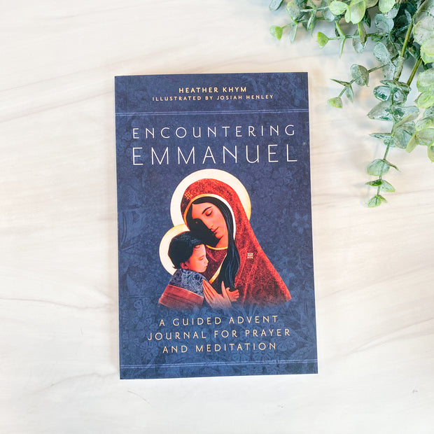 Encountering Emmanuel: A Guided Advent Journal for Prayer and Meditation