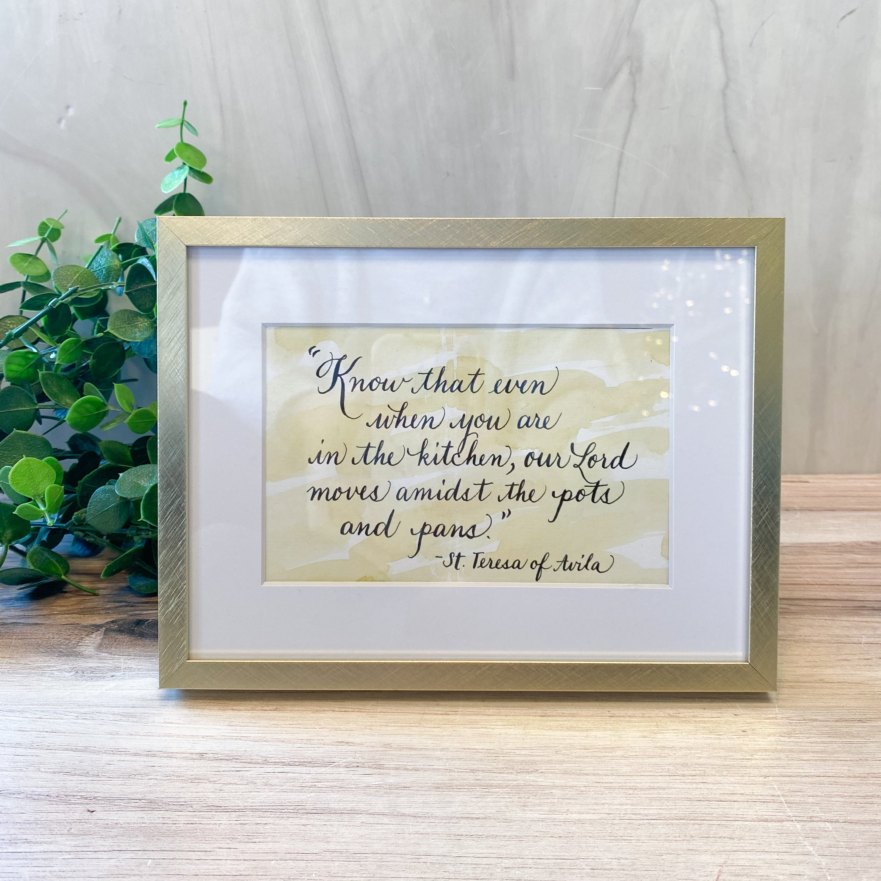 Know That Even St. Teresa of Avila 4x6/Gold