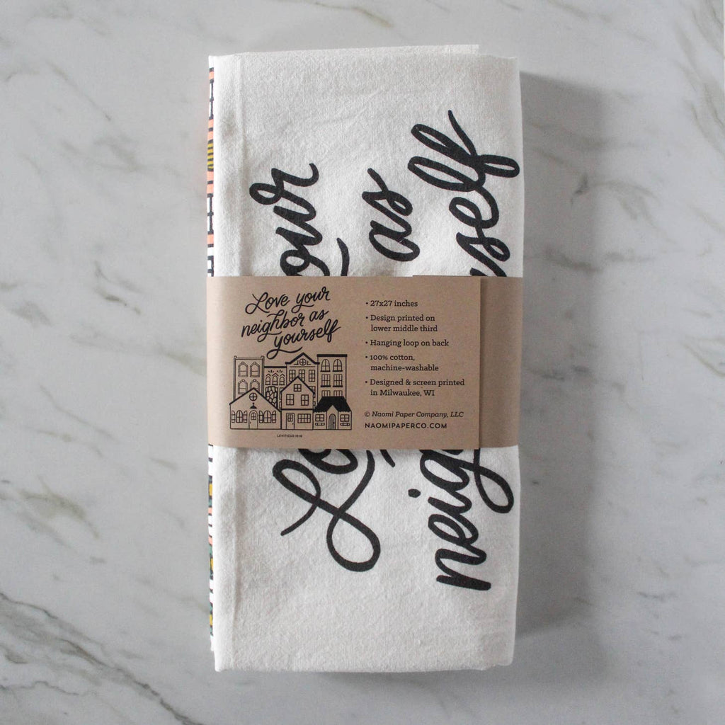 Love Your Neighbor Tea Towel