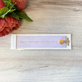 Have Courage and Be Kind Bookmark