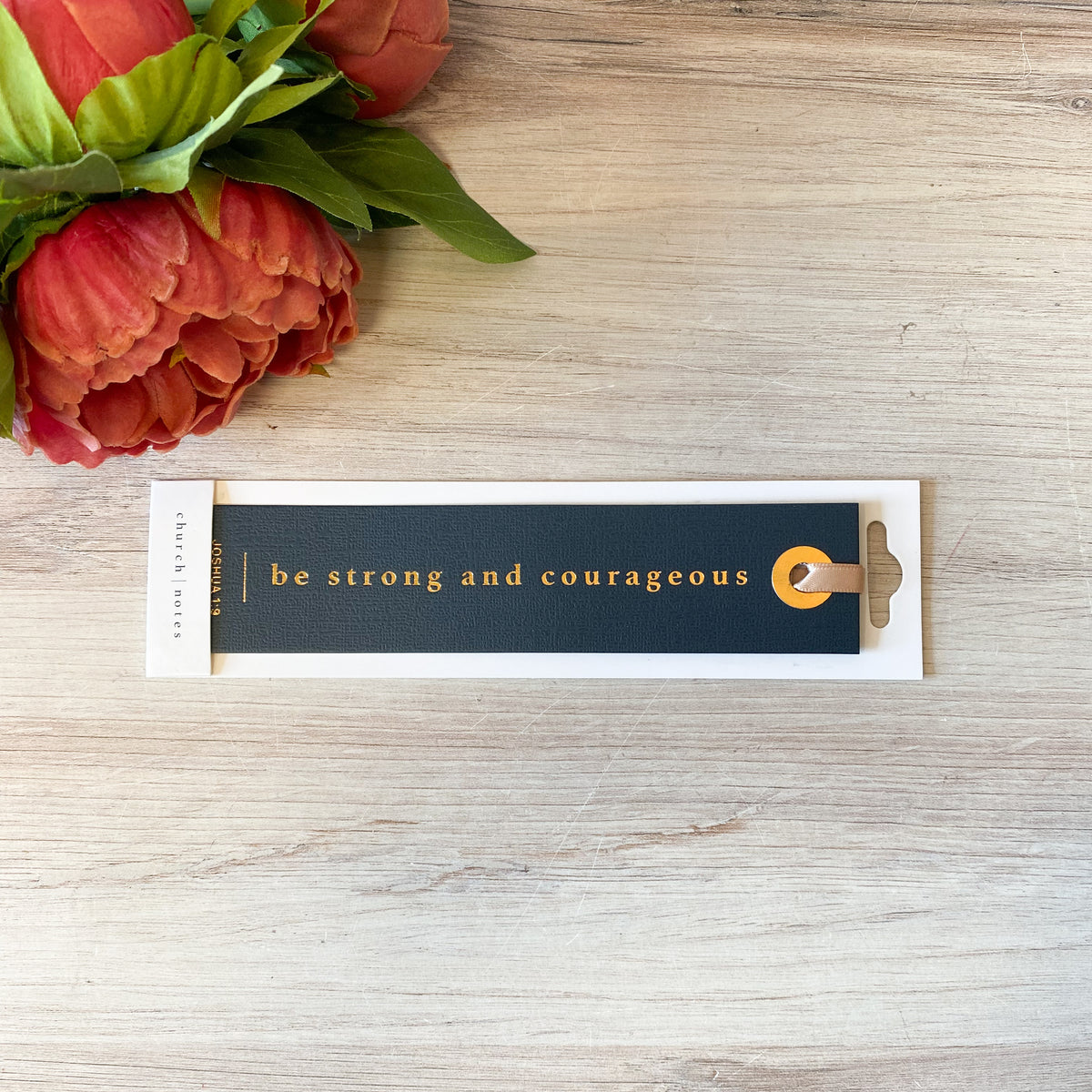 Be Strong and Courageous Bookmark