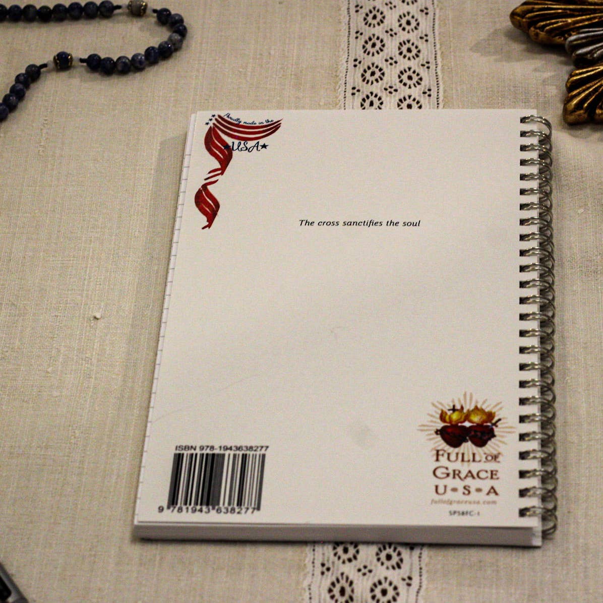 The Cross Sanctifies the Soul Journal