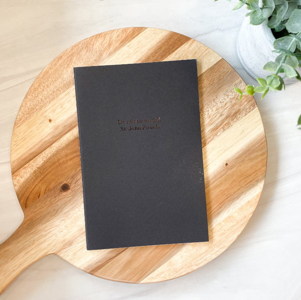 Be Not Afraid Embossed Large Saddle Stitch Notebook
