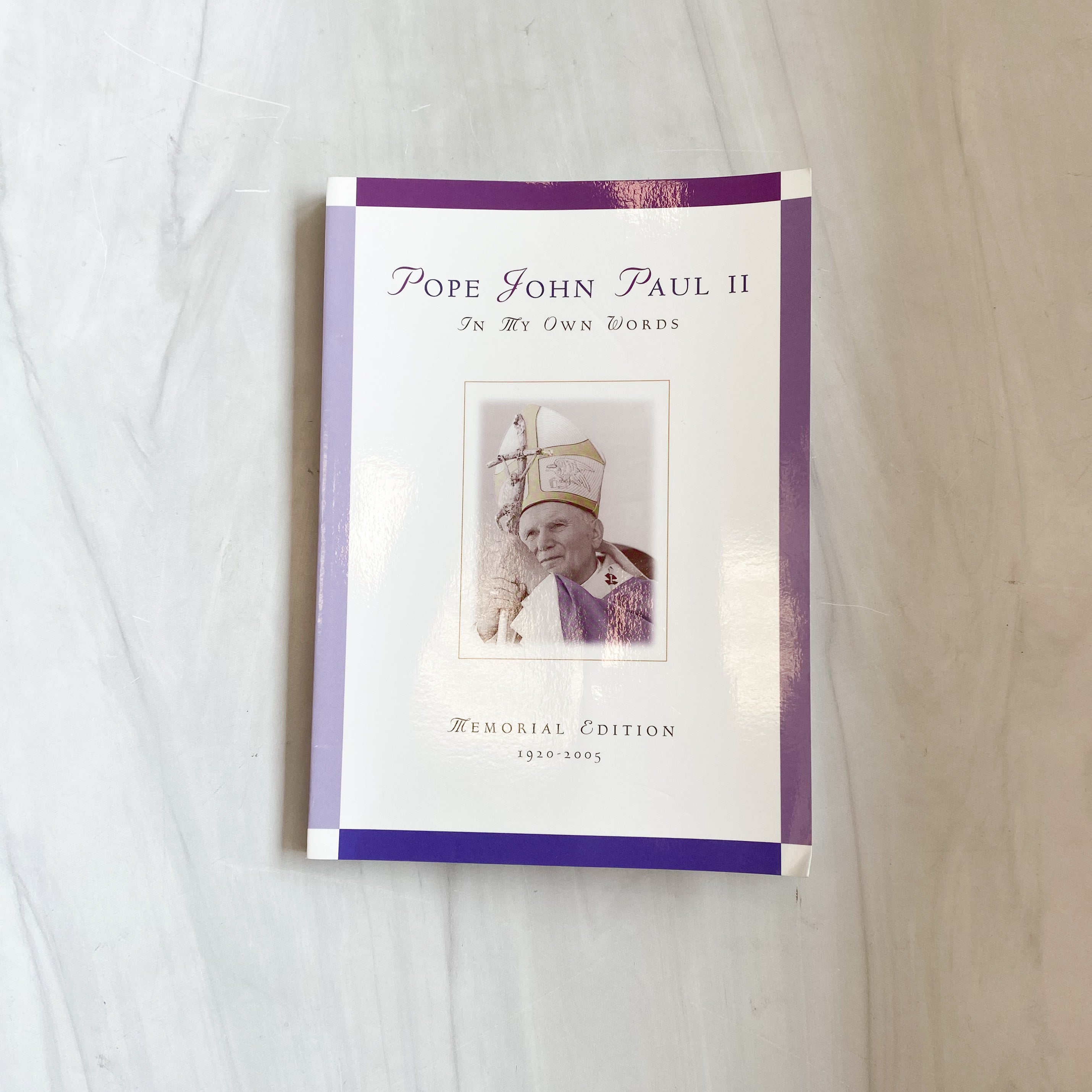 Pope John Paul II, In My Own Words