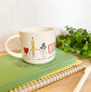 Teach Them Love Them Watch Them Grow Mug