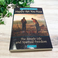 Happy are You Poor The Simple Life and Spiritual Freedom