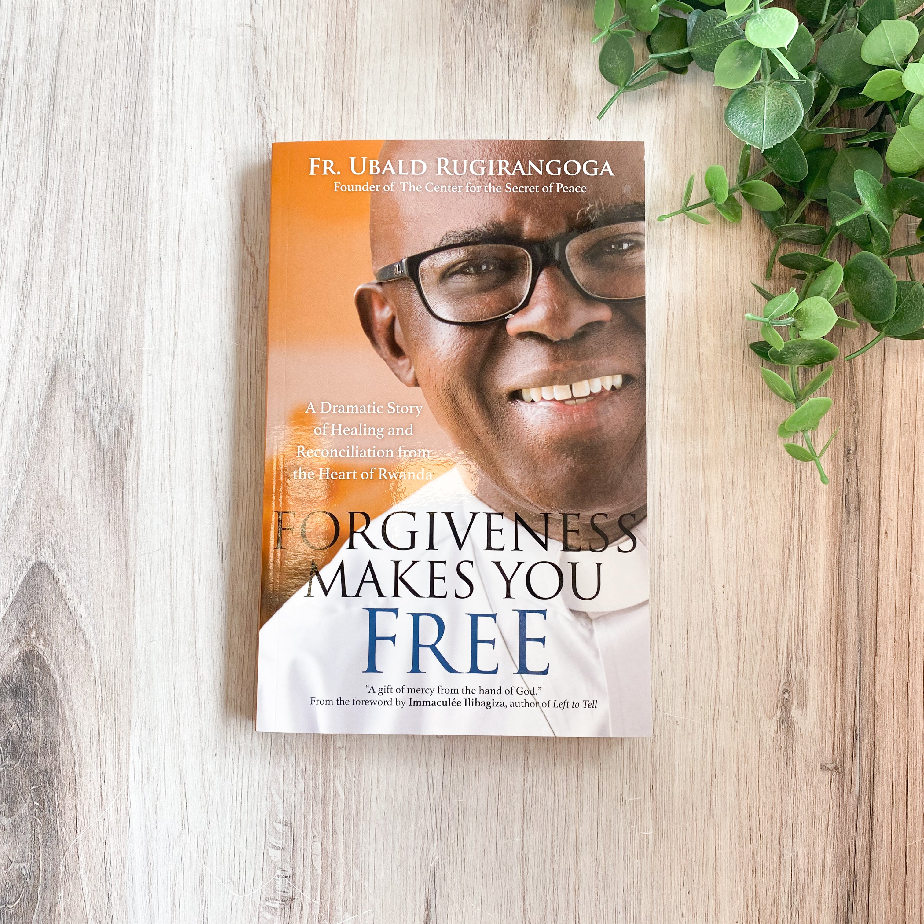 Forgiveness Makes You Free