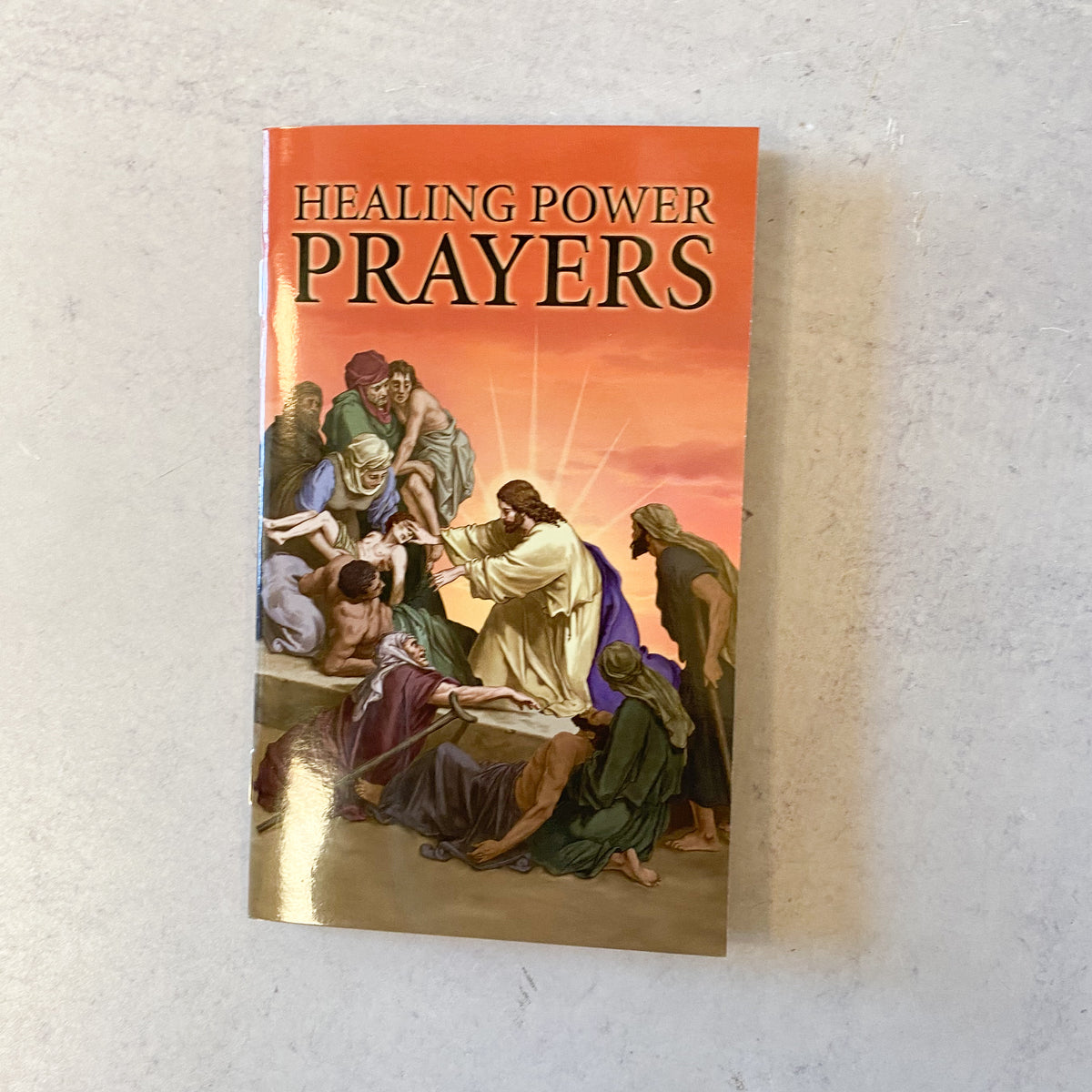 Healing Power Prayers