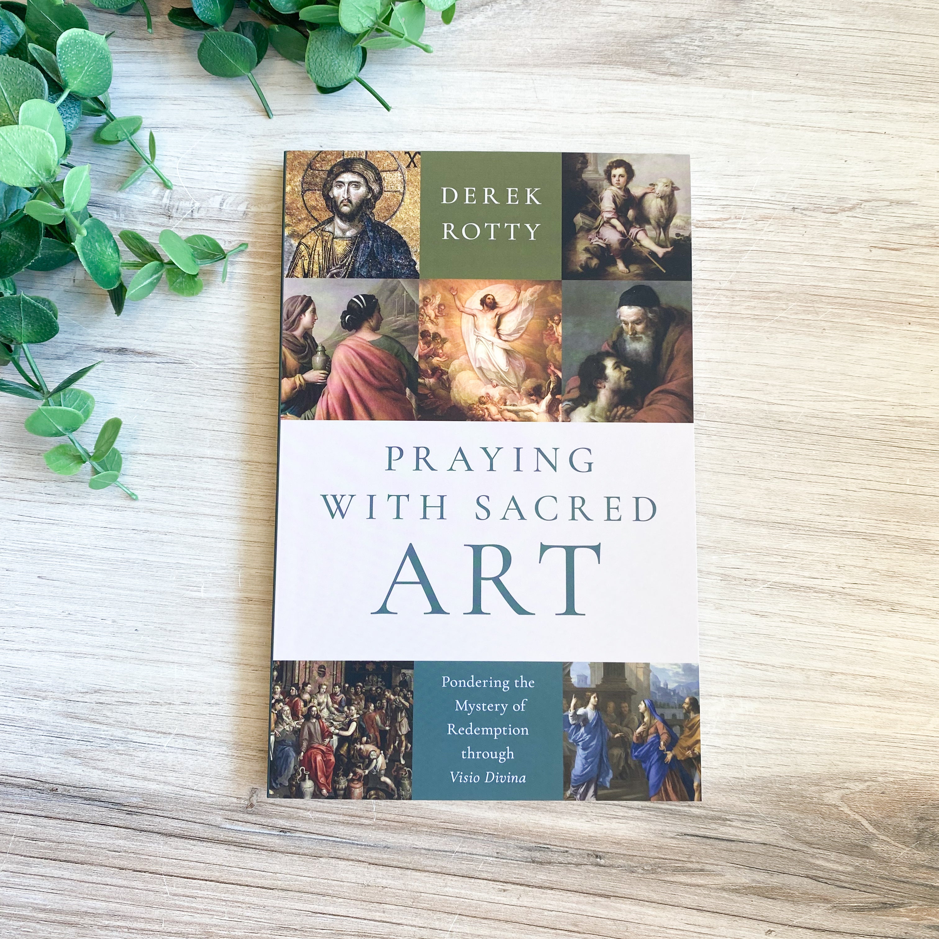 Praying With Sacred Art, Derek Rotty