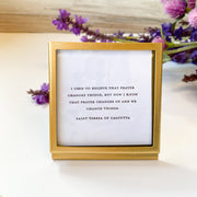 3" Square Metal and Glass Frame with Easel and Saying - Gold