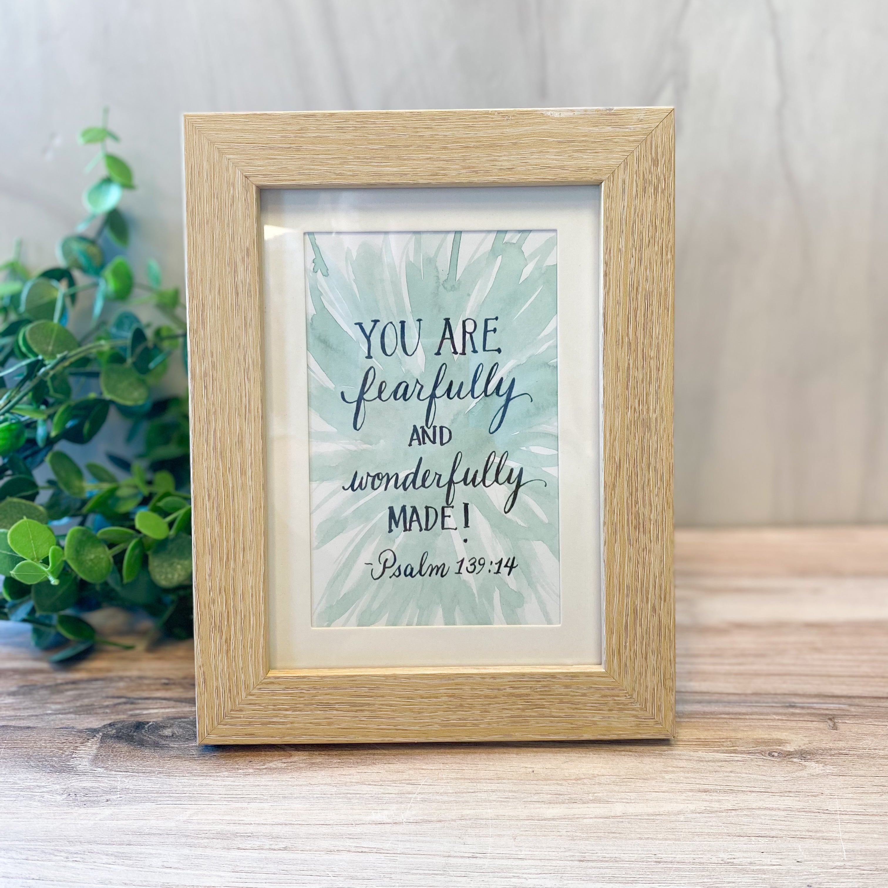 You Are Fearfully Psalm 139:14 4x6/Wooden