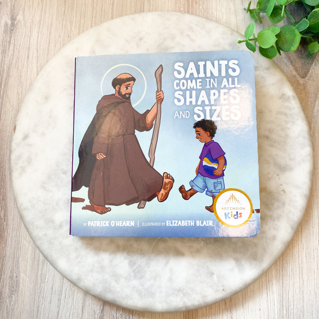 Saints Come in All Shapes and Sizes