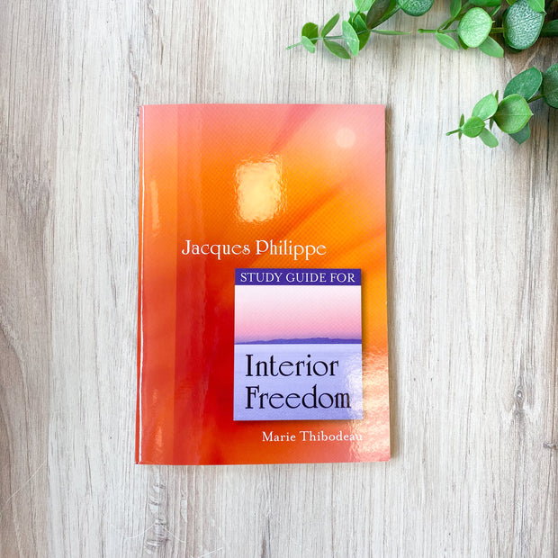 Interior Freedom Study Guide