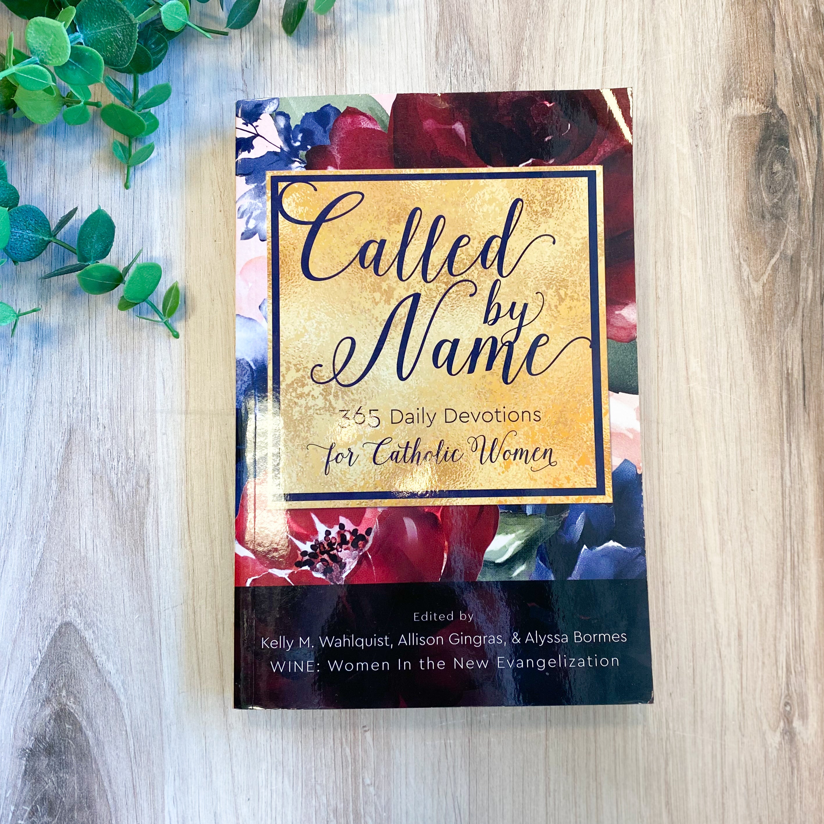 Called by Name: 365 Daily Devotions for Catholic Women