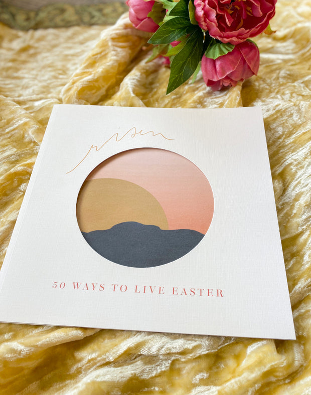 Risen: 50 Ways to Live Easter Book