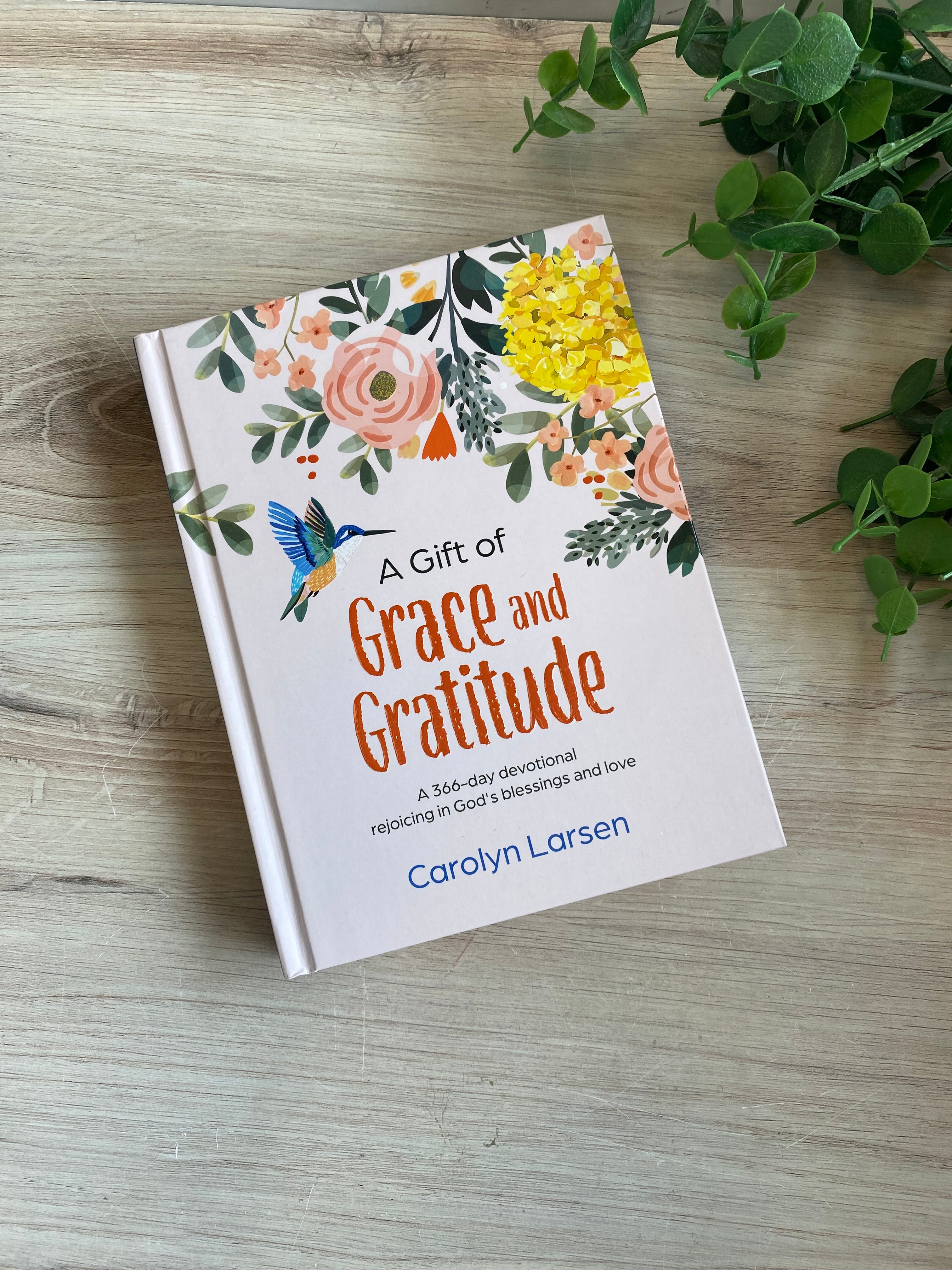 Devotional A Gift of Grace and Gratitude Hardcover